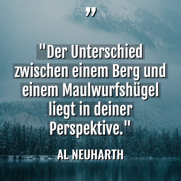 Zitate - Al Neuharth - „Der Unterschied zwischen einem Berg und einem Maulwurfshügel liegt in... „Der Unterschied zwischen einem Berg und einem Maulwurfshügel liegt in... - Al Neuharth Zitate
