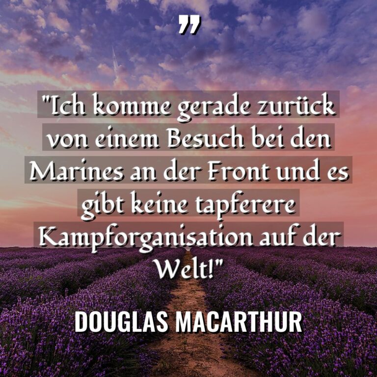 „Ich komme gerade zurück von einem Besuch bei den Marines... - Douglas MacArthur Zitate