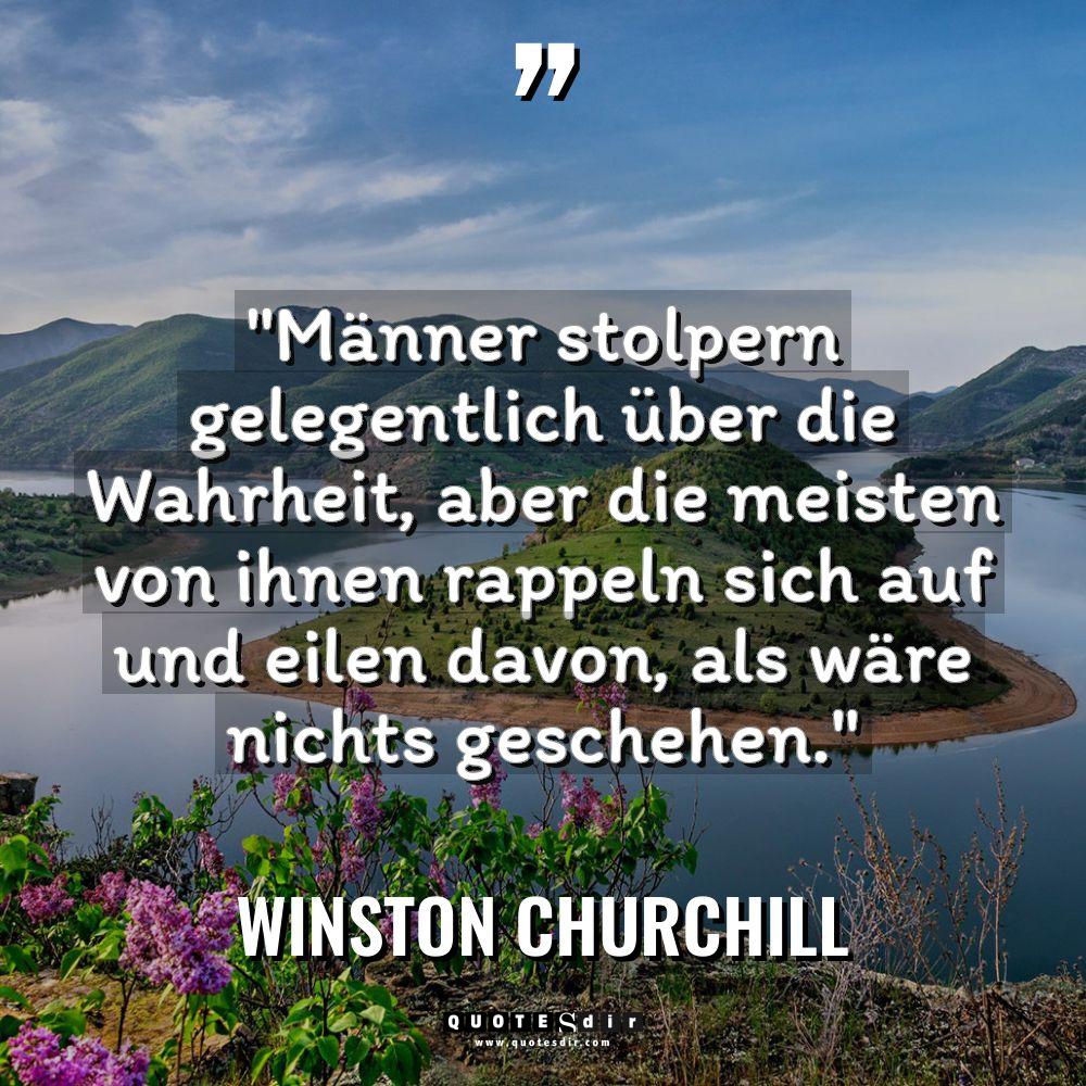 Zitate - Winston Churchill - „Männer stolpern gelegentlich über die Wahrheit, aber die meisten von... „Männer stolpern gelegentlich über die Wahrheit, aber die meisten von... - Winston Churchill Zitate