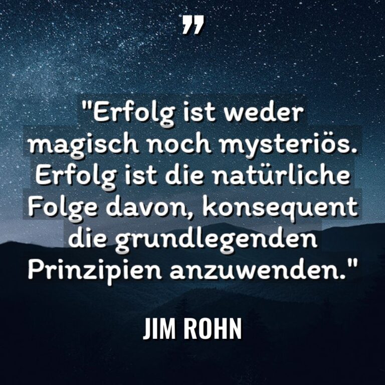 „Erfolg ist weder magisch noch mysteriös. Erfolg ist die natürliche... - Jim Rohn Zitate