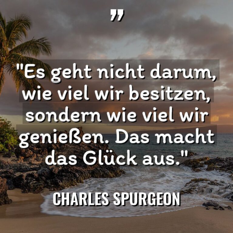 „Es geht nicht darum, wie viel wir besitzen, sondern wie... - Charles Spurgeon Zitate