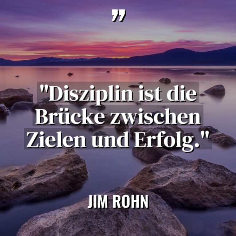 „Disziplin ist die Brücke zwischen Zielen und Erfolg.“ Warning: Undefined... - Jim Rohn Zitate