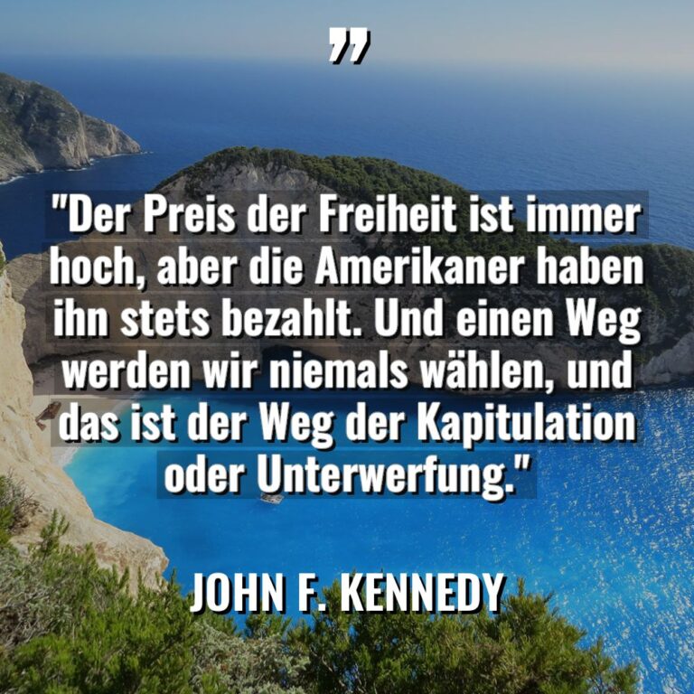 „Der Preis der Freiheit ist immer hoch, aber die Amerikaner... - John F. Kennedy Zitate