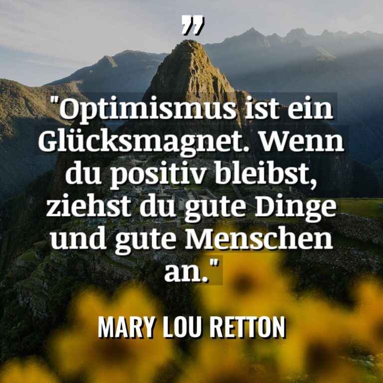 „Optimismus ist ein Glücksmagnet. Wenn du positiv bleibst, ziehst du... - Mary Lou Retton Zitate