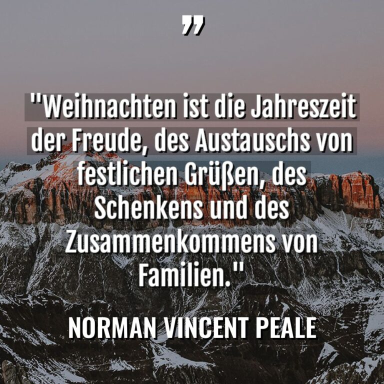 „Weihnachten ist die Jahreszeit der Freude, des Austauschs von festlichen... - Norman Vincent Peale Zitate