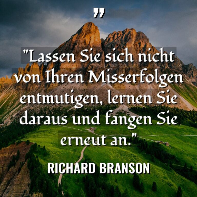 „Lassen Sie sich nicht von Ihren Misserfolgen entmutigen, lernen Sie... - Richard Branson Zitate