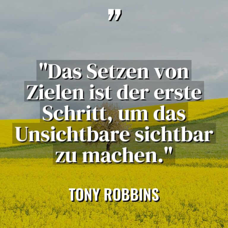 „Das Setzen von Zielen ist der erste Schritt, um das... - Tony Robbins Zitate