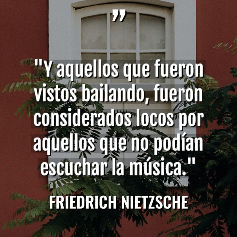 «Y aquellos que fueron vistos bailando, fueron considerados locos por... - Friedrich Nietzsche Citas