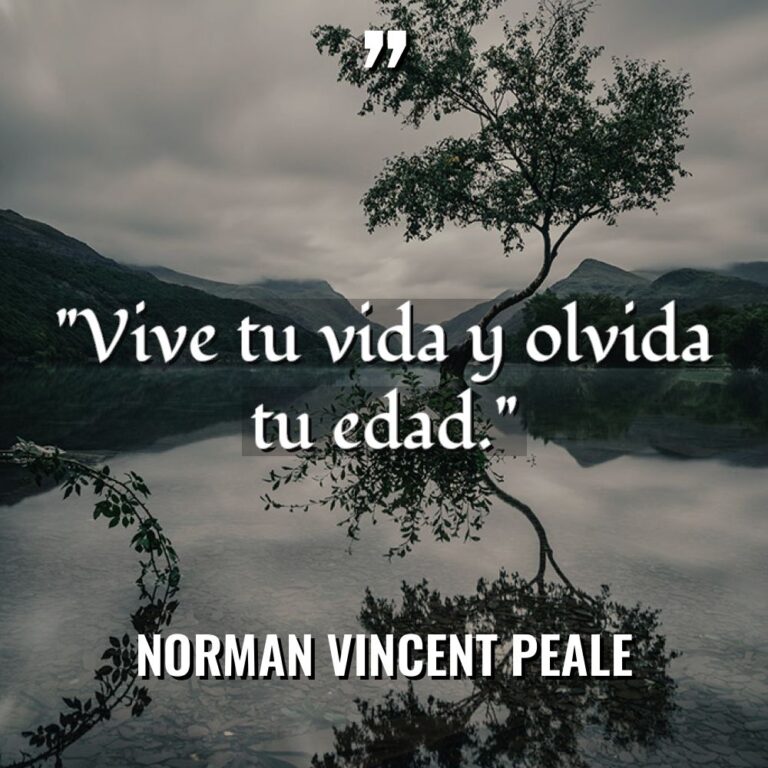 «Vive tu vida y olvida tu edad.» Warning: Undefined variable... - Norman Vincent Peale Citas