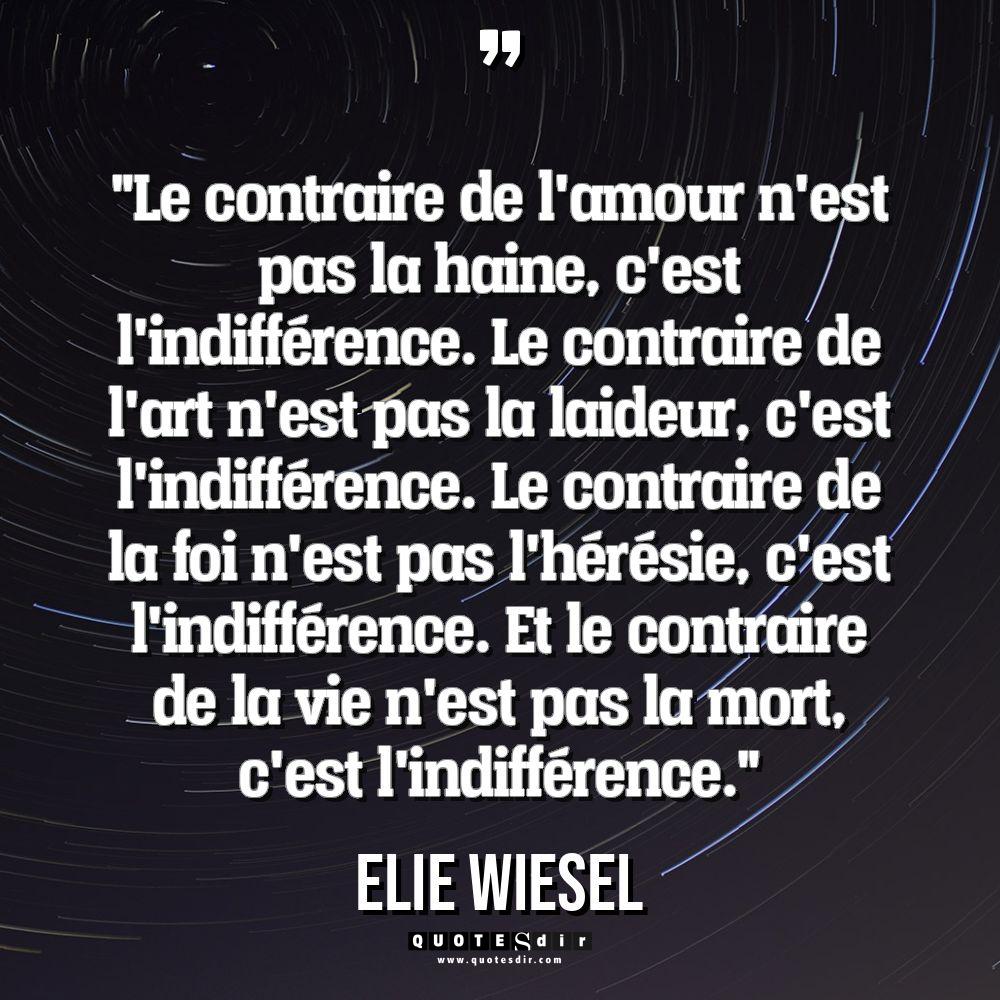 "Le contraire de l'amour n'est pas la haine, c'est l'in