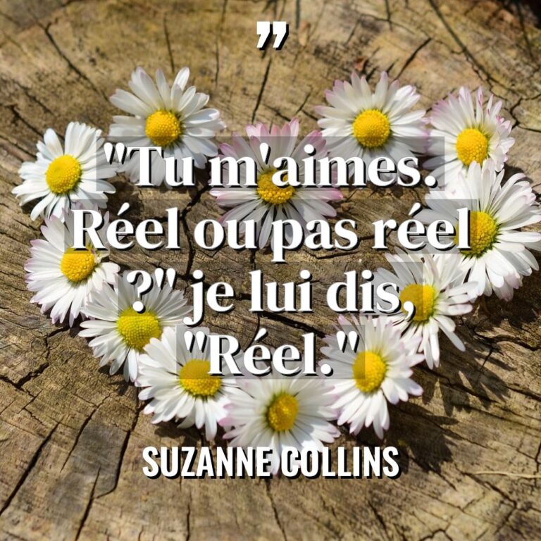 « Tu m’aimes. Réel ou pas réel ? » je lui dis,... - Suzanne Collins Citations