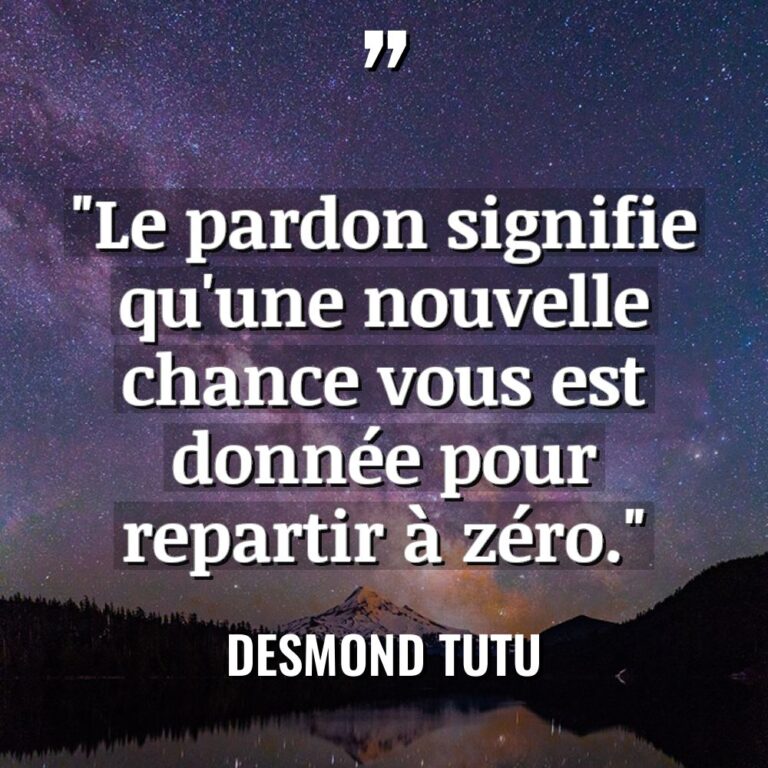 « Le pardon signifie qu’une nouvelle chance vous est donnée pour... - Desmond Tutu Citations