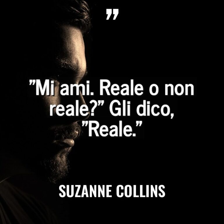 “Mi ami. Reale o non reale?” Gli dico, “Reale.” Warning:... - Suzanne Collins Citazioni