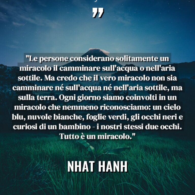 “Le persone considerano solitamente un miracolo il camminare sull’acqua o... - Nhat Hanh Citazioni