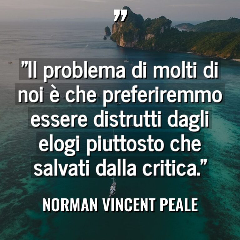 “Il problema di molti di noi è che preferiremmo essere... - Norman Vincent Peale Citazioni