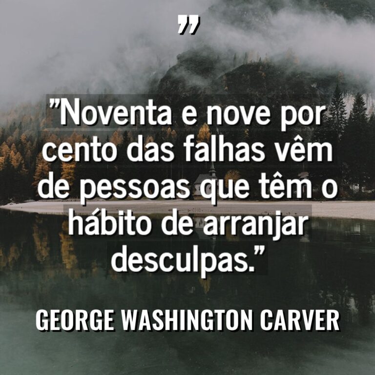 “Noventa e nove por cento das falhas vêm de pessoas... - George Washington Carver Citações
