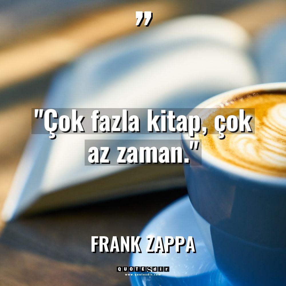 "Çok fazla kitap, çok az zaman."