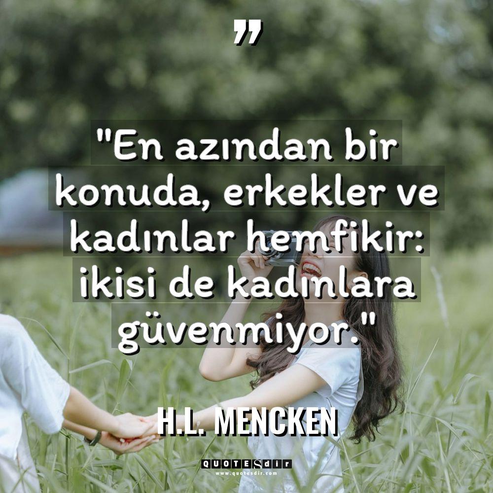 "En azından bir konuda, erkekler ve kadınlar hemfikir