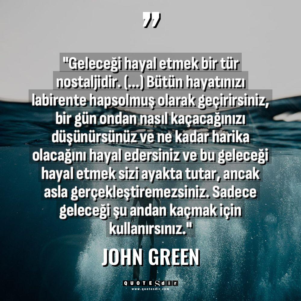 "Geleceği hayal etmek bir tür nostaljidir. (...) Büt