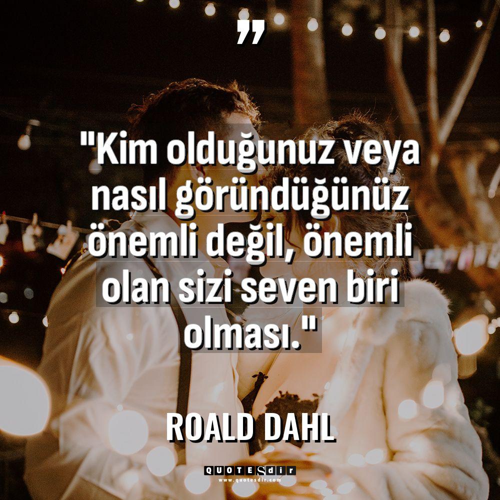 "Kim olduğunuz veya nasıl göründüğünüz önemli 
