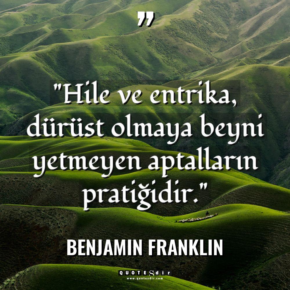 "Hile ve entrika, dürüst olmaya beyni yetmeyen aptall