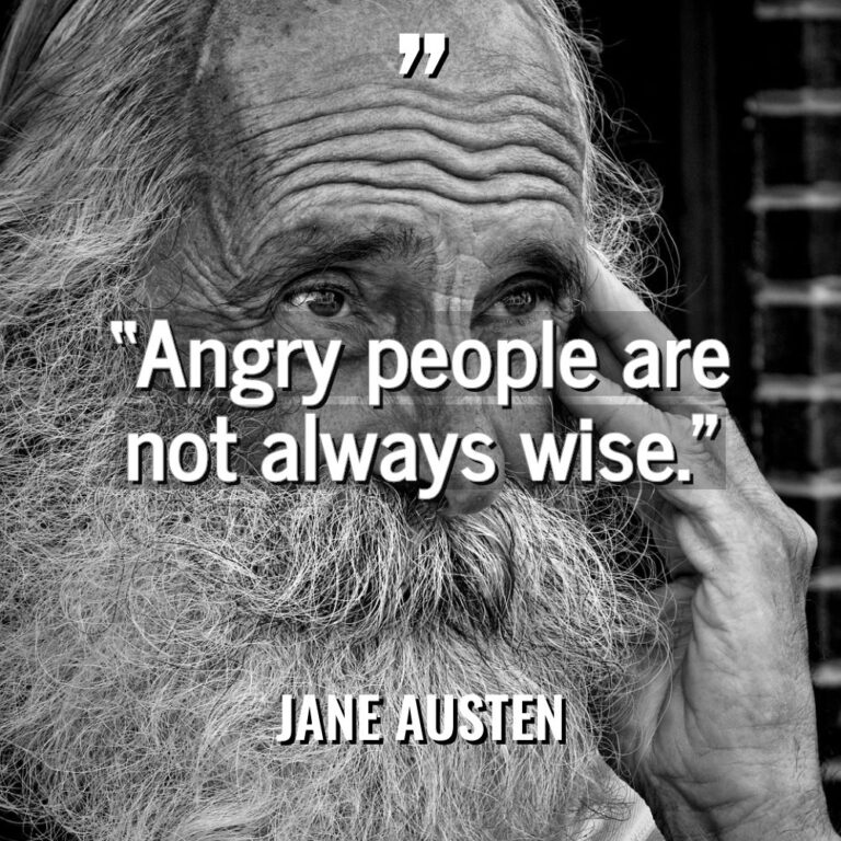 “Angry people are not always wise.” Warning: Undefined variable $post_id... - Jane Austen Quotes