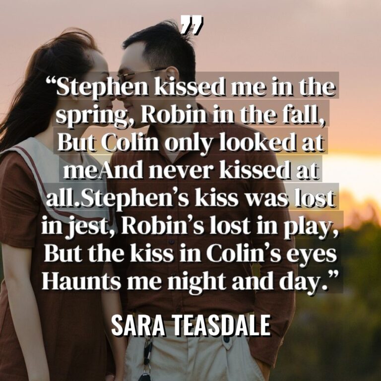 “Stephen kissed me in the spring, Robin in the fall,... - Sara Teasdale Quotes