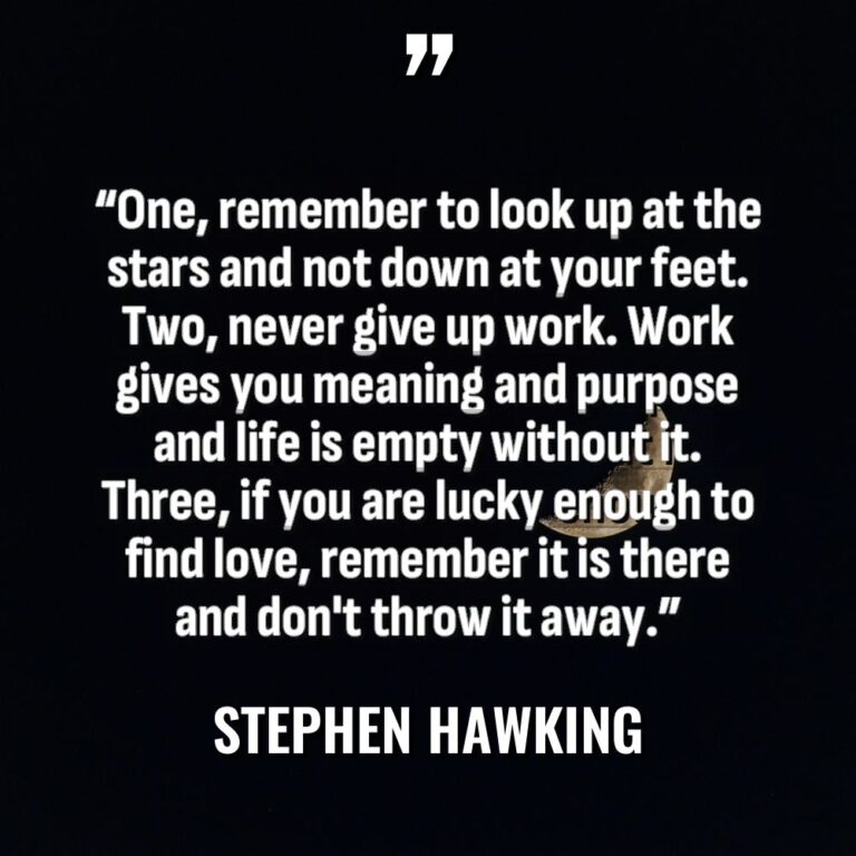 “One, remember to look up at the stars and not... - Stephen Hawking Quotes