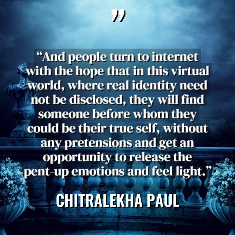 “And people turn to internet with the hope that in... - Chitralekha Paul Quotes