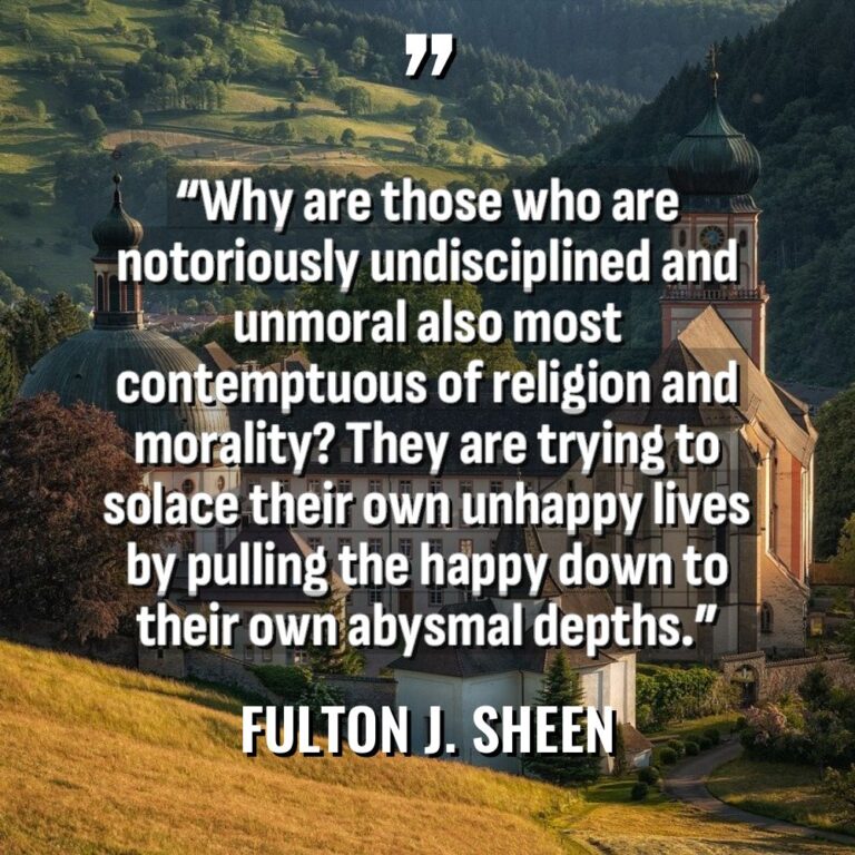 “Why are those who are notoriously undisciplined and unmoral also... - Fulton J. Sheen Quotes