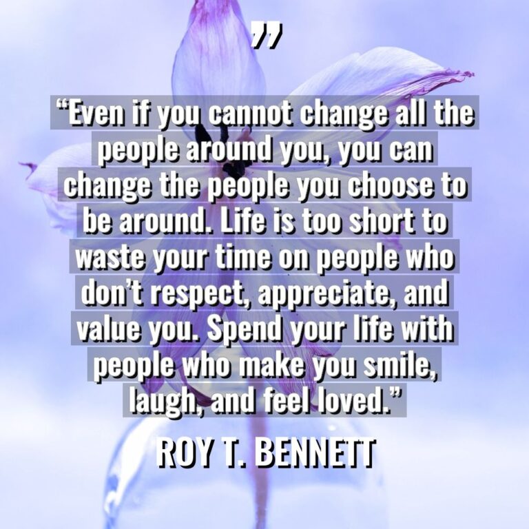“Even if you cannot change all the people around you,... - Roy T. Bennett Quotes