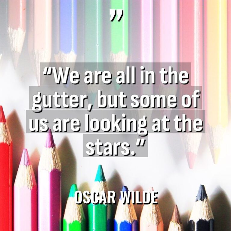 “We are all in the gutter, but some of us... - Oscar Wilde Quotes