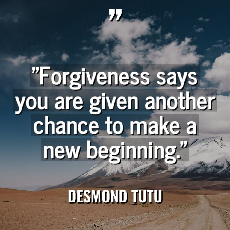 “Forgiveness says you are given another chance to make a... - Desmond Tutu Quotes