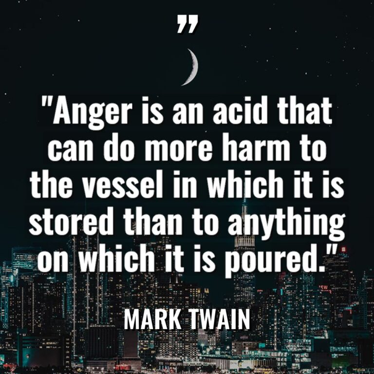 “Anger is an acid that can do more harm to... - Mark Twain Quotes