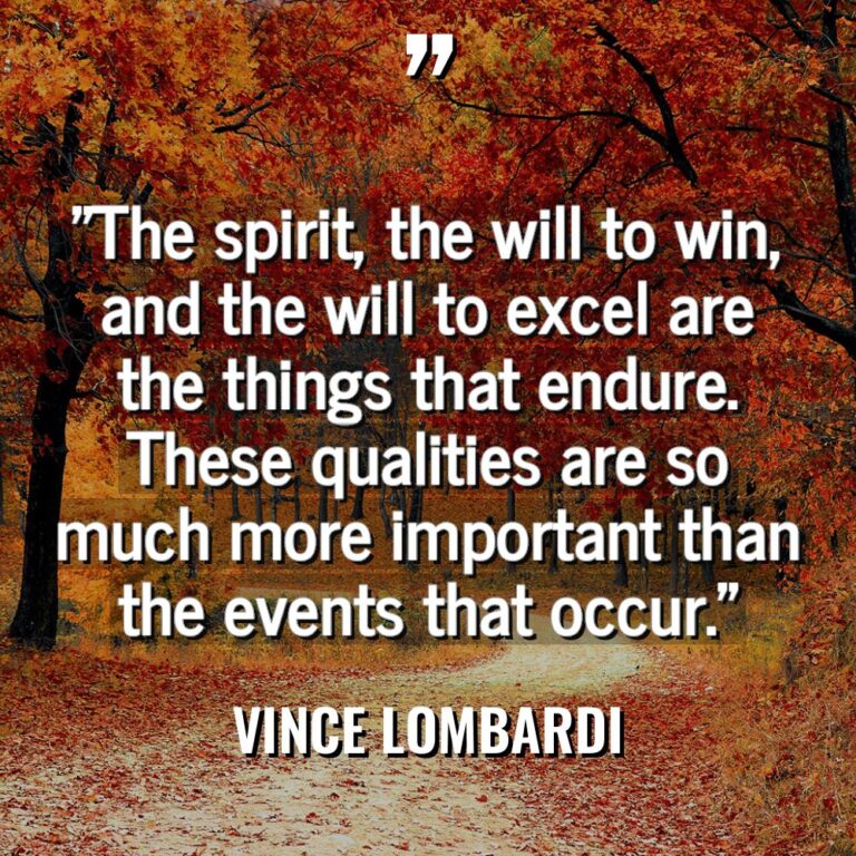 “The spirit, the will to win, and the will to... - Vince Lombardi Quotes