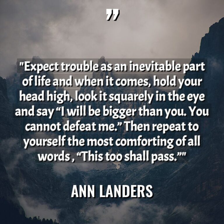“Expect trouble as an inevitable part of life and when... - Ann Landers Quotes