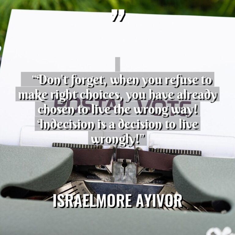 “Don’t forget, when you refuse to make right choices, you... - Israelmore Ayivor Quotes
