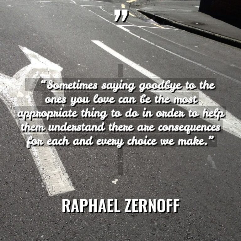 “Sometimes saying goodbye to the ones you love can be... - Raphael Zernoff Quotes