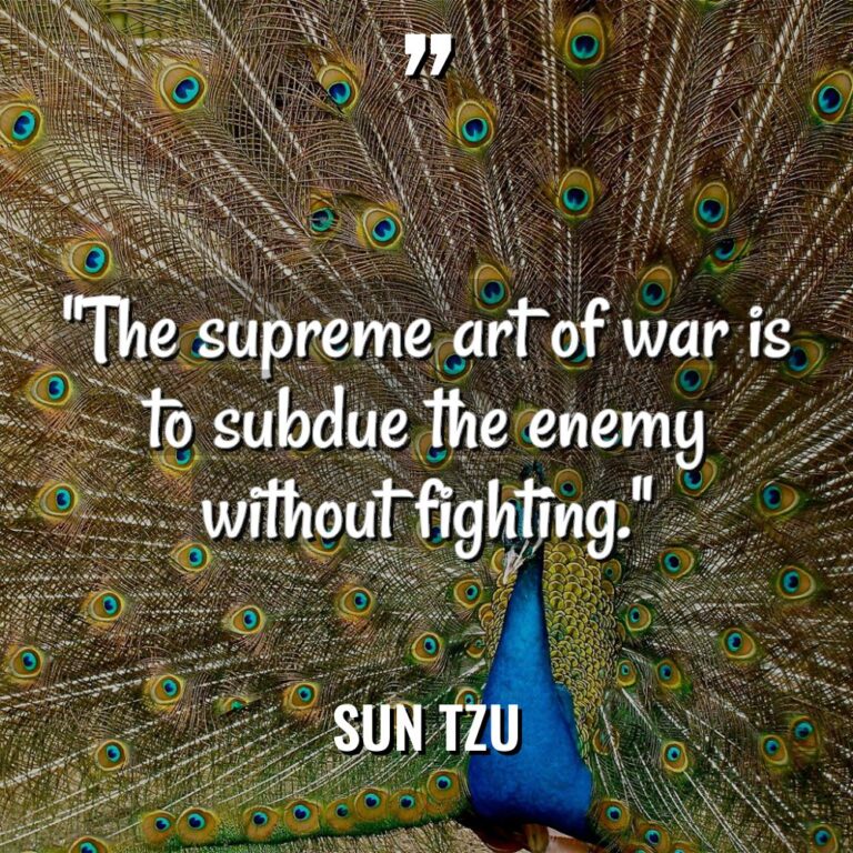 “The supreme art of war is to subdue the enemy... - Sun Tzu Quotes