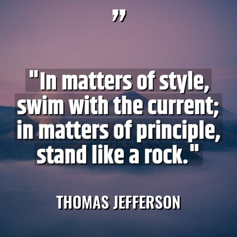 “In matters of style, swim with the current; in matters... - Thomas Jefferson Quotes