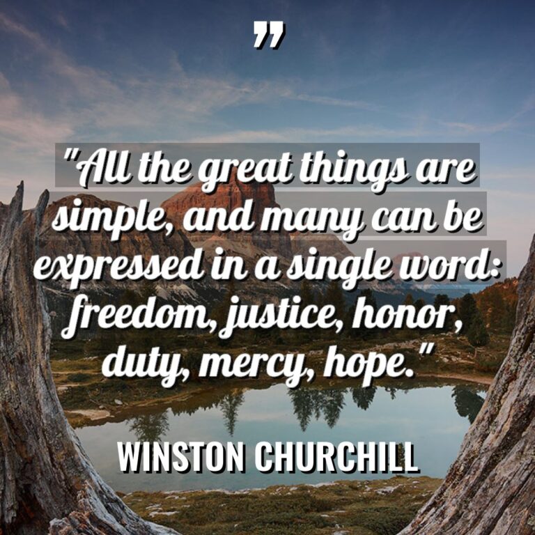 “All the great things are simple, and many can be... - Winston Churchill Quotes