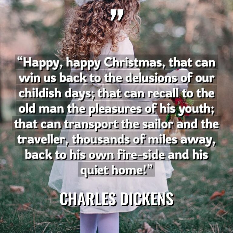 “Happy, happy Christmas, that can win us back to the... - Charles Dickens Quotes