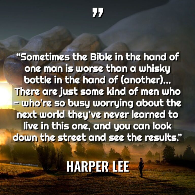“Sometimes the Bible in the hand of one man is... - Harper Lee Quotes