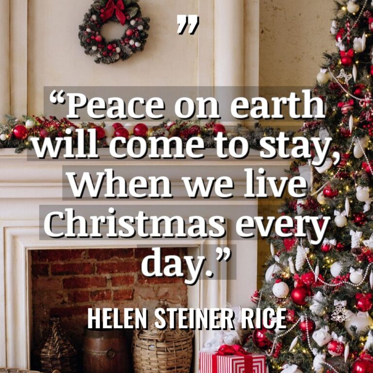 “Peace on earth will come to stay, When we live... - Helen Steiner Rice Quotes