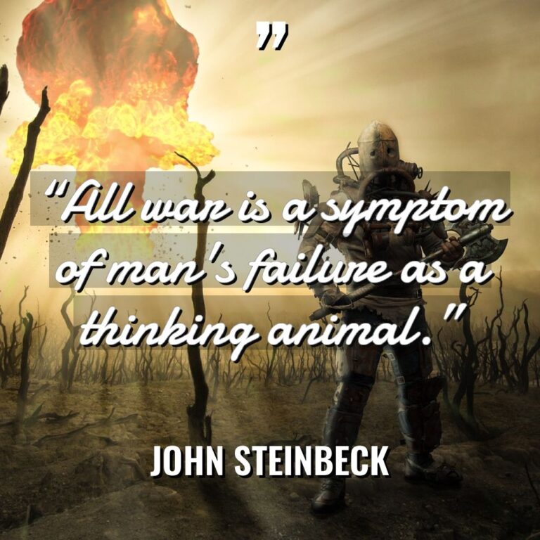 “All war is a symptom of man’s failure as a... - John Steinbeck Quotes