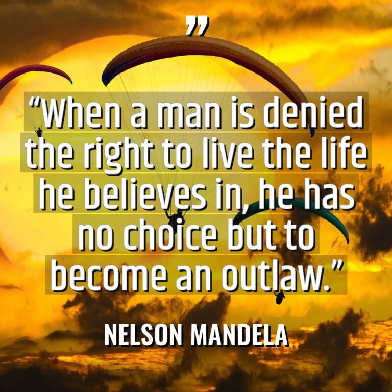 “When a man is denied the right to live the... - Nelson Mandela Quotes