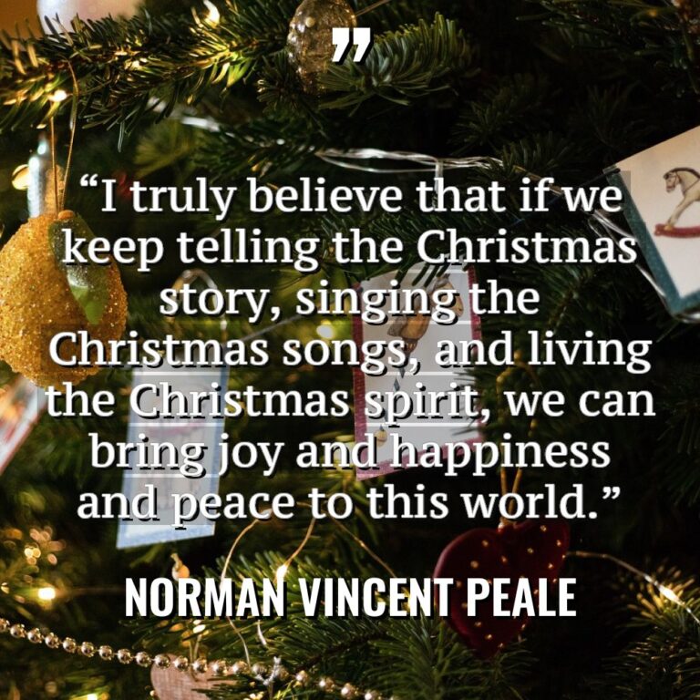 “I truly believe that if we keep telling the Christmas... - Norman Vincent Peale Quotes