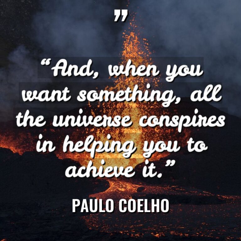 “And, when you want something, all the universe conspires in... - Paulo Coelho Quotes