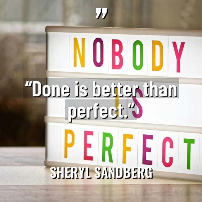 “Done is better than perfect.” Warning: Undefined variable $post_id in... - Sheryl Sandberg Quotes