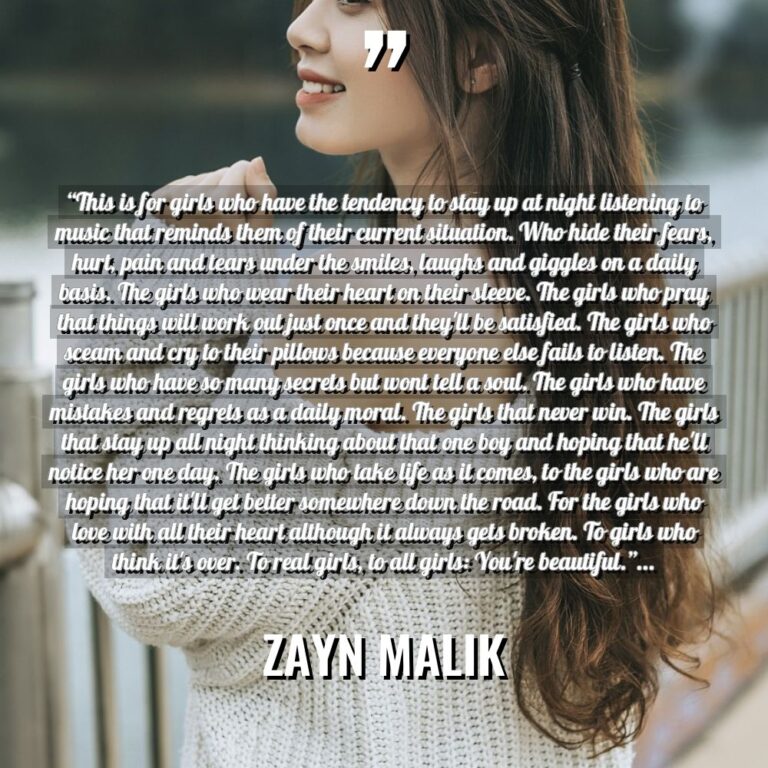 “This is for girls who have the tendency to stay... - Zayn Malik Quotes